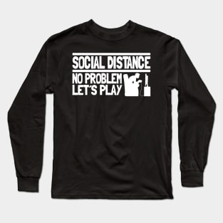 Social Distancing Distance No Problem Gaming Team Gamer Corona Long Sleeve T-Shirt